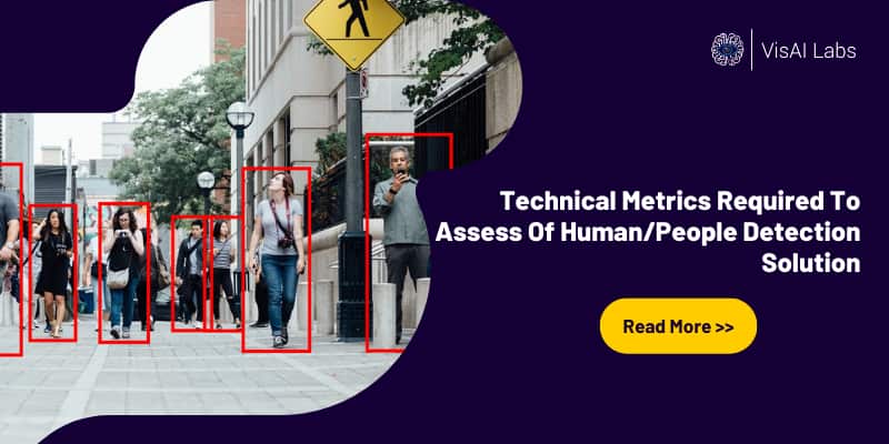 Technical Metrics Required To Assess Of Human_People Detection Solution